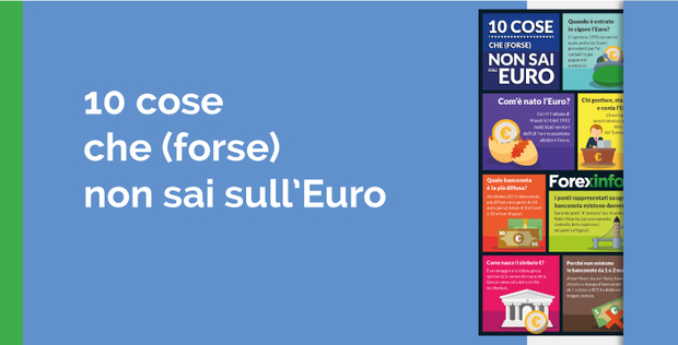 10 cose che (forse) non sai sull'Euro