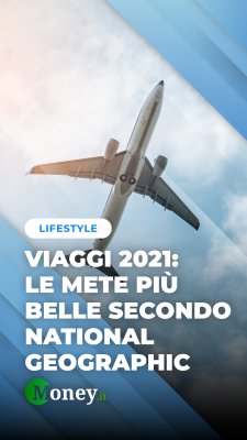 Viaggi 2021: le 25 mete più belle secondo National Geographic