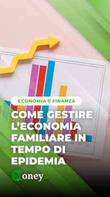 Come gestire l'economia familiare in tempo di epidemia